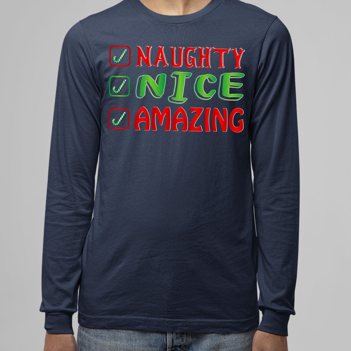 Naughty Nice Amazing, Christmas Crewneck For Men, Christmas Long Sleeves, Christmas Sweatshirt, Christmas Sweater, Christmas Present