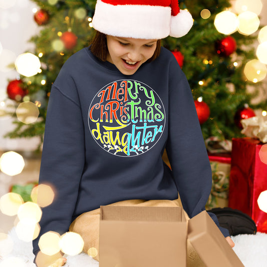 Merry Christmas Daughter, Christmas Sweatshirt, Christmas Long Sleeves, Christmas Crewneck For Youth, Christmas Sweater, Christmas Present