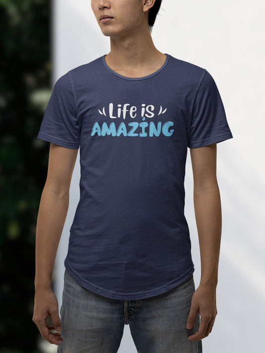 Life is Amazing Men's Jersey Curved Hem Tee, Amazing shirts, Inspirational shirts, Motivational Shirts, Positive shirts, Trendy tees