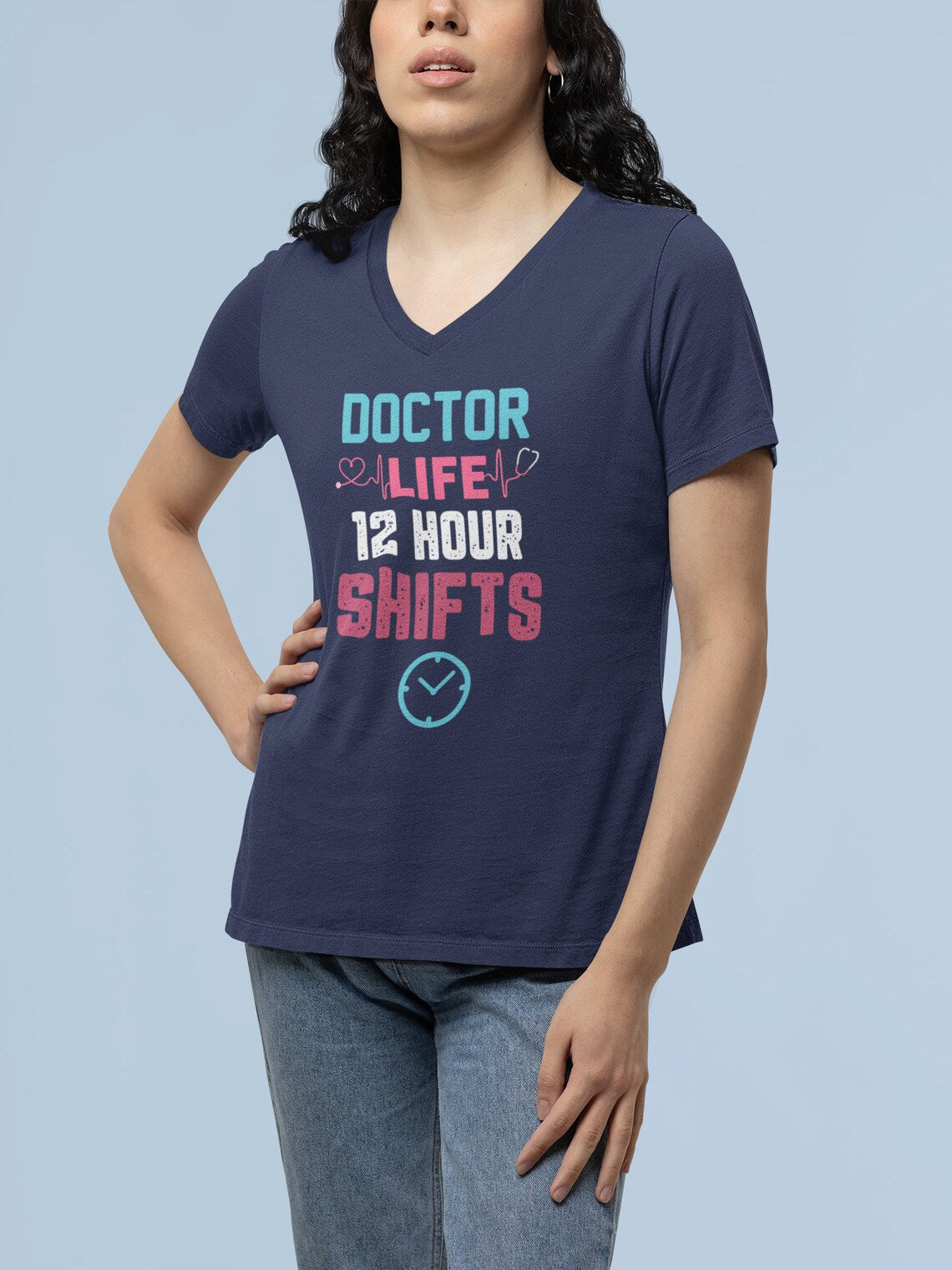 Doctor Life 12 Hour Shifts Women's Short Sleeve V-Neck Tee, Doctor shirts, Doctor gift ideas, doctors gift, women shirt with doctor design