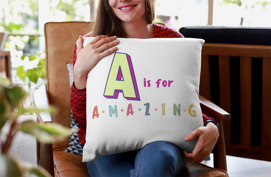 A is for AMAZING Spun Polyester Square Pillow