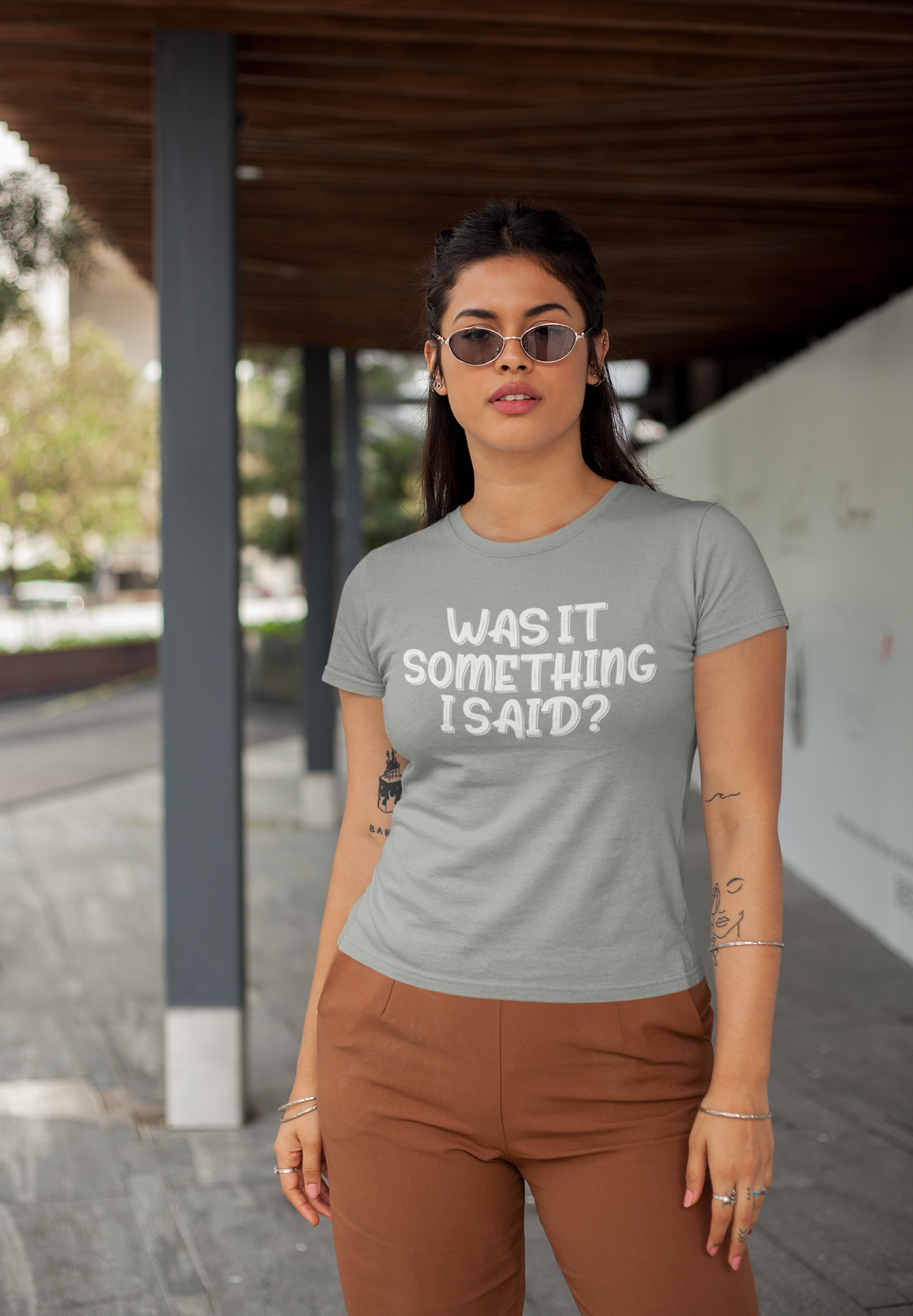 Was It Something I Said, Unisexshirt, Motivational Shirt, Inspirational Shirt, Positive Shirts, Gift Ideas for Women, Gift Ideas for Men