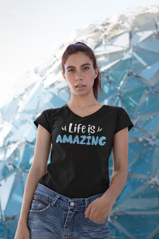 Life is Amazing Women's Jersey Short Sleeve Deep V-Neck Tee, Amazing shirts, Inspirational shirts, Motivational Shirts, Trendy tees